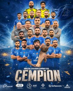AZERBAYCAN MİNİFUTBOL MİLLİ TAKIMI AVRUPA ŞAMPİYONU!